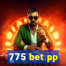 775 bet pp